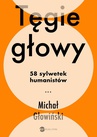 ebook Tęgie głowy. 58 sylwetek humanistów - Michał Głowiński