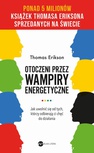 ebook Otoczeni przez wampiry energetyczne - Thomas Erikson
