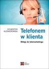 ebook Telefonem w klienta - Sylwester Kućmierowski