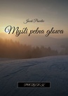 ebook Myśli pełna głowa - Jacek Pawelec