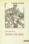 ebook Żartem i pół serio - Henryk Markiewicz