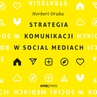 ebook Strategia komunikacji w social mediach - Norbert Oruba
