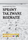 ebook Sprawy tak zwane rozmaite - Monika Raczkowska-Zabawa