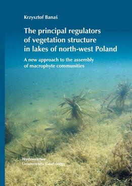 ebook The principal regulators of vegetation structure in lakes of north-west Poland