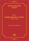 ebook Wielka historia Polski Tom 4 Dzieje Polski i Litwy (1506-1648) - Stanisław Grzybowski