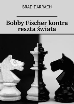 ebook Bobby Fischer kontra reszta świata