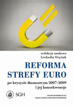 ebook Reforma strefy euro po kryzysie finansowym 2007–2009 i jego konsekwencje
