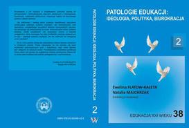 ebook Patologie edukacji: ideologia, polityka, biurokracja t.2