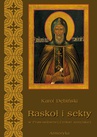 ebook Raskoł i sekty w prawosławnej Rosji - Karol Dębiński