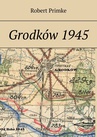 ebook Grodków 1945 - Robert Primke