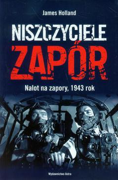 ebook Niszczyciele Zapór. Nalot na zapory, 1943 rok