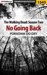 ebook The Walking Dead: Season Two - No Going Back - poradnik do gry - Jacek "Ramzes" Winkler