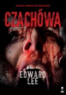 ebook Czachówa - Edward Lee