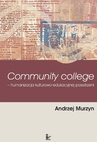 ebook Community College humanizacja kulturowo-edukacyjnej przestrzeni - Andrzej Murzyn