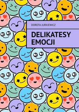 ebook Delikatesy emocji