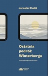 ebook Ostatnia podróż Winterberga - Jaroslav Rudis