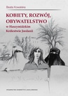 ebook Kobiety, rozwój, obywatelstwo w Haszymidzkim Królestwie Jordanii - Beata Kowalska