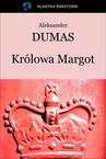 ebook Królowa Margot - Aleksander Dumas,Aleksander (ojciec) Dumas,Aleksander Dumas (ojciec)