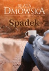 ebook Spadek - J. D. Bujak,Beata Dmowska