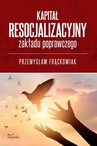 ebook Kapitał resocjalizacyjny zakładu poprawczego - Frąckowiak Przemysław