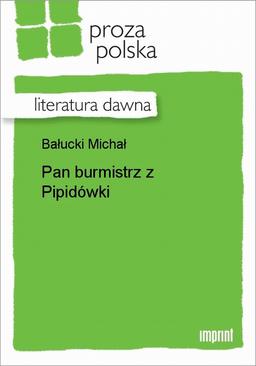 ebook Pan Burmistrz Z Pipidówki