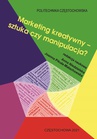 ebook Marketing kreatywny - sztuka czy manipulacja? - 