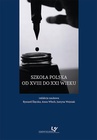 ebook Szkoła polska od XVIII do XXI wieku - 