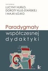 ebook Paradygmaty współczesnej dydaktyki - Dorota Klus-Stańska,Lucyna Hurło,Majka Łojko