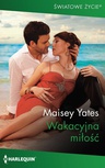 ebook Wakacyjna miłość - Maisey Yates