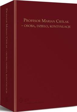 ebook Profesor Marian Cieślak - osoba, dzieło, kontynuacje