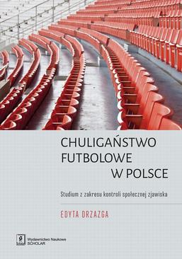 ebook Chuligaństwo futbolowe w Polsce