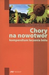 ebook Chory na nowotwór - Małgorzata Krajnik,Małgorzata Malec-Milewska,Jerzy Wordliczek