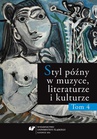 ebook Styl późny w muzyce, literaturze i kulturze. T. 4 - 