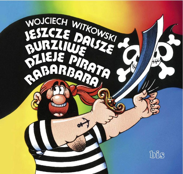 Okładka:Jeszcze dalsze burzliwe dzieje pirata Rabarbara 