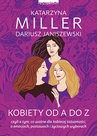 ebook Kobiety od A do Z - Katarzyna Miller,Dariusz Janiszewski