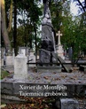 ebook Tajemnica grobowca - Xavier-Henry Aymon de Montépin