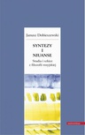 ebook Syntezy i niuanse. Studia i szkice z filozofii rosyjskiej - Janusz Dobieszewski
