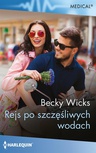 ebook Rejs po szczęśliwych wodach - Becky Wicks