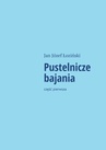 ebook Pustelnicze bajania - Jan Łoziński