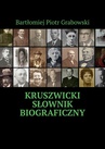 ebook Kruszwicki słownik biograficzny - Bartłomiej Grabowski