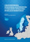 ebook Uwarunkowania równowagi gospodarczej i stabilności społecznej w krajach nordyckich - 