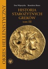 ebook Historia starożytnych Greków. Tom 3 - Ewa Wipszycka,Benedetto Bravo