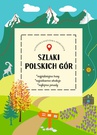 ebook Szlaki polskich gór - Agnieszka Nożyńska-Demianiuk