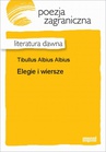 ebook Elegie I Wiersze - Albius Tibullus