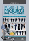 ebook Marketing produktu politycznego - Karol Zajdowski