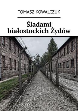 ebook Śladami białostockich Żydów