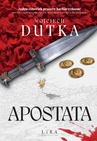 ebook Apostata - Wojciech Dutka