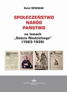 ebook Społeczeństwo – naród – państwo na łamach „Gościa Niedzielnego” (1923-1939) - Rafał Śpiewak