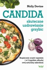 ebook Candida – skuteczne uzdrawianie grzybic. Bezpiecznie oczyść organizm i w 2 tygodnie odbuduj swój naturalny mikrobiom - Molly Devine