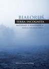 ebook Białoruś - "terra incognita" - 
